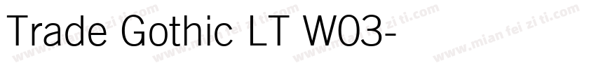 Trade Gothic LT W03字体转换